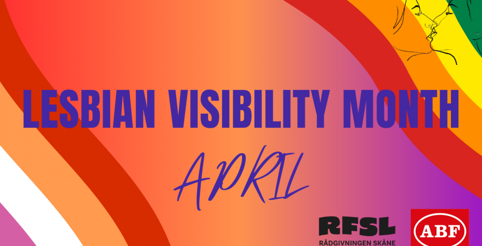 April är Lesbian Visibility Month!